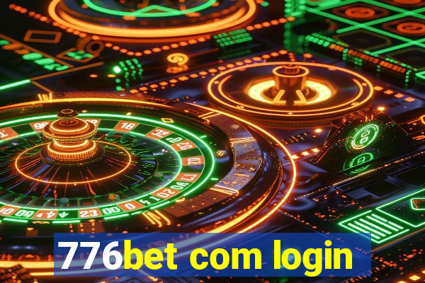 776bet com login